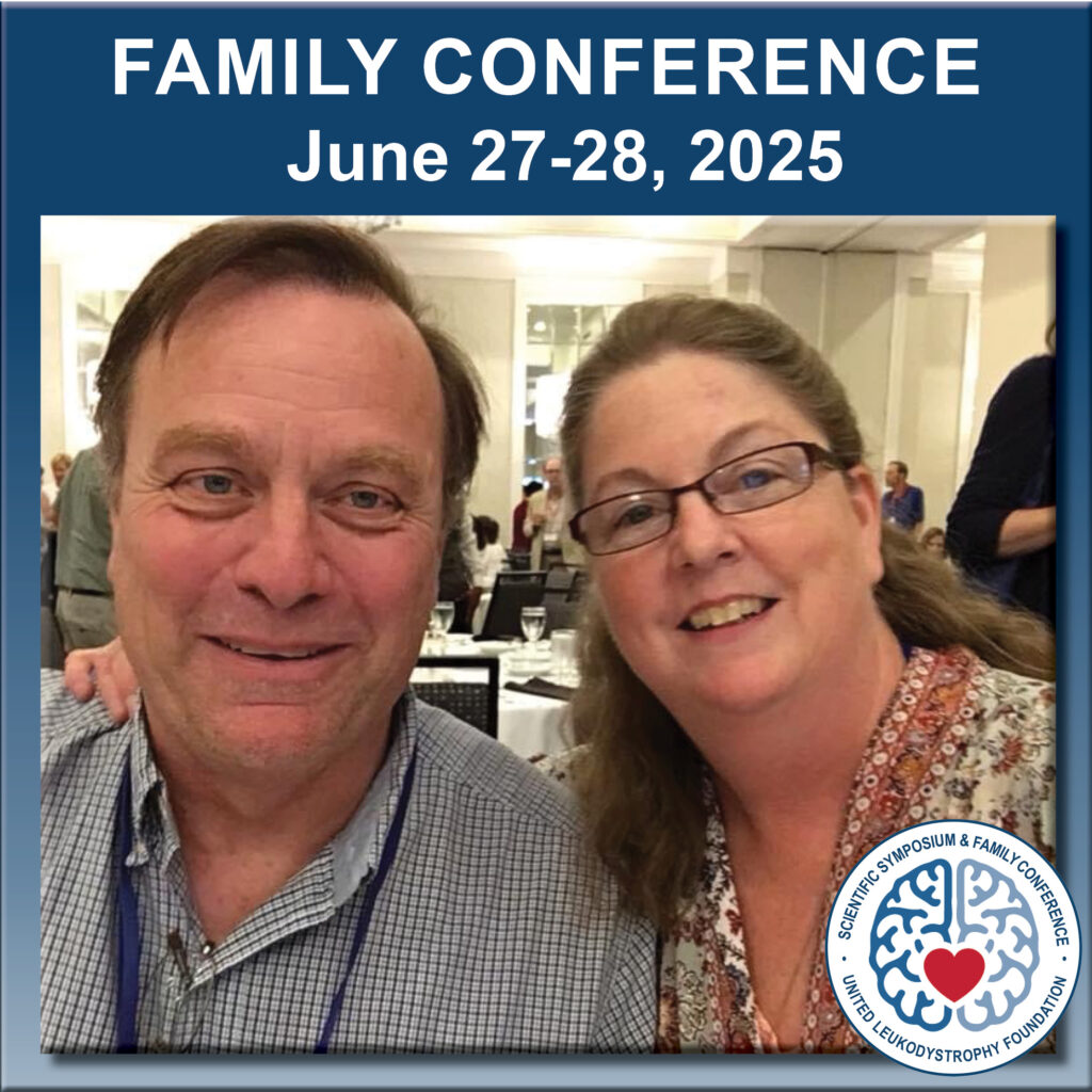 Family Conference June 27-28, 2025 photo husband and wife logo United Leukodystrophy Foundation Scientific Symposium and Family Conference